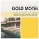 Gold Motel - Gold Motel